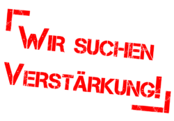 Wir suchen Verstärkung!